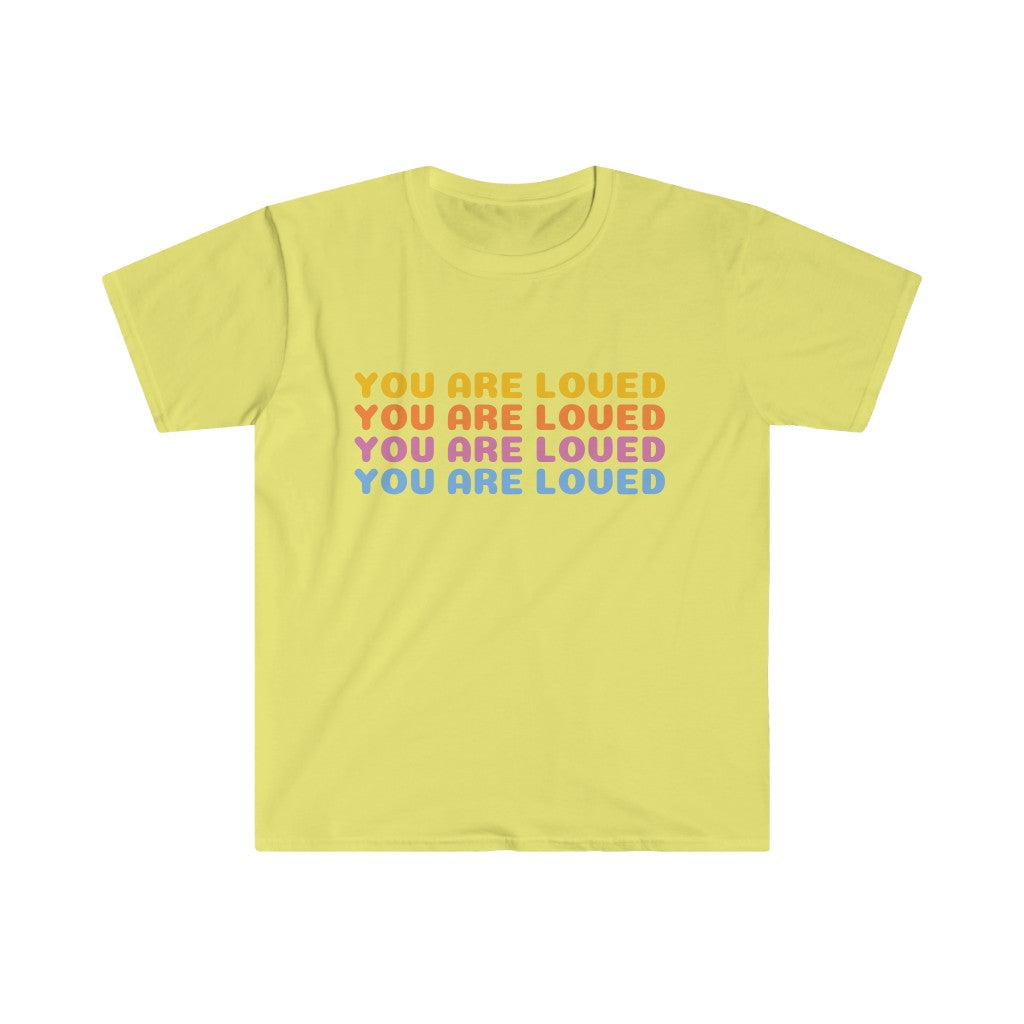 You Are Loved T-Shirt