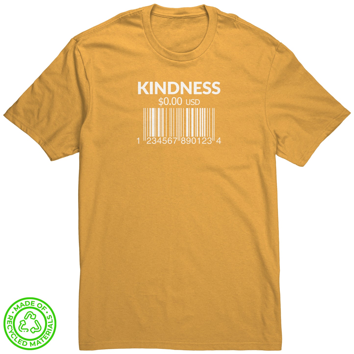 Kindness is Free Recycled Tee